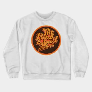 Funk & Soul Shakers 2 Crewneck Sweatshirt